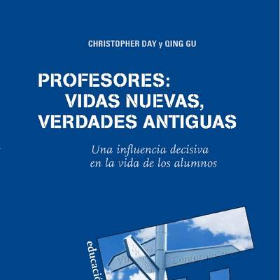 Profesores. Vidas nuevas, verdades antiguas. Una influencia decisiva en la vida de los alumnos