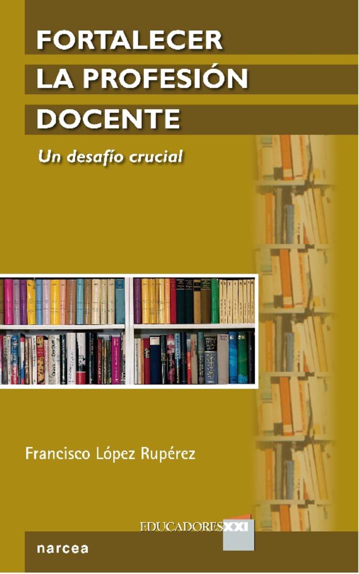 Fortalecer la profesión docente