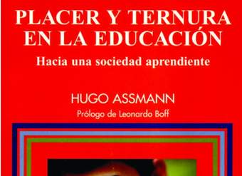 Placer y ternura en la educación. Hacia una sociedad aprendiente