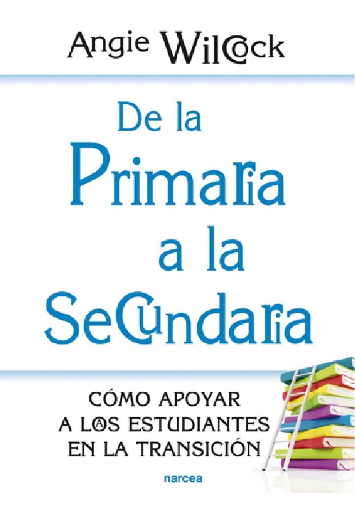 De la primaria a la secundaria. Cómo apoyar a los estudiantes en la transición