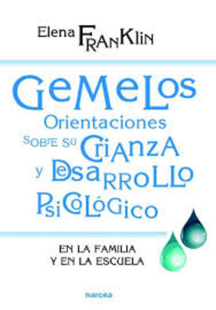 Gemelos. Orientaciones sobre su crianza y desarrollo