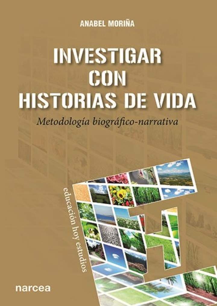 Investigar con historias de vida. Metodología biográfico-narrativa