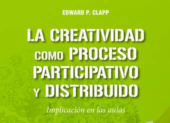 La creatividad como proceso participativo. Implicación en las aulas