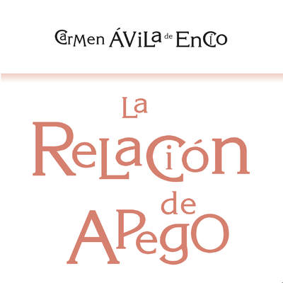 La relación de apego. Posibilidades educativas