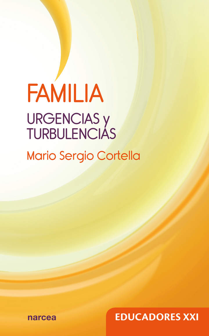 Familia. Urgencias y turbulencias