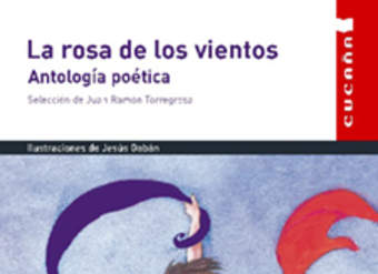 La rosa de los vientos. Antología poética