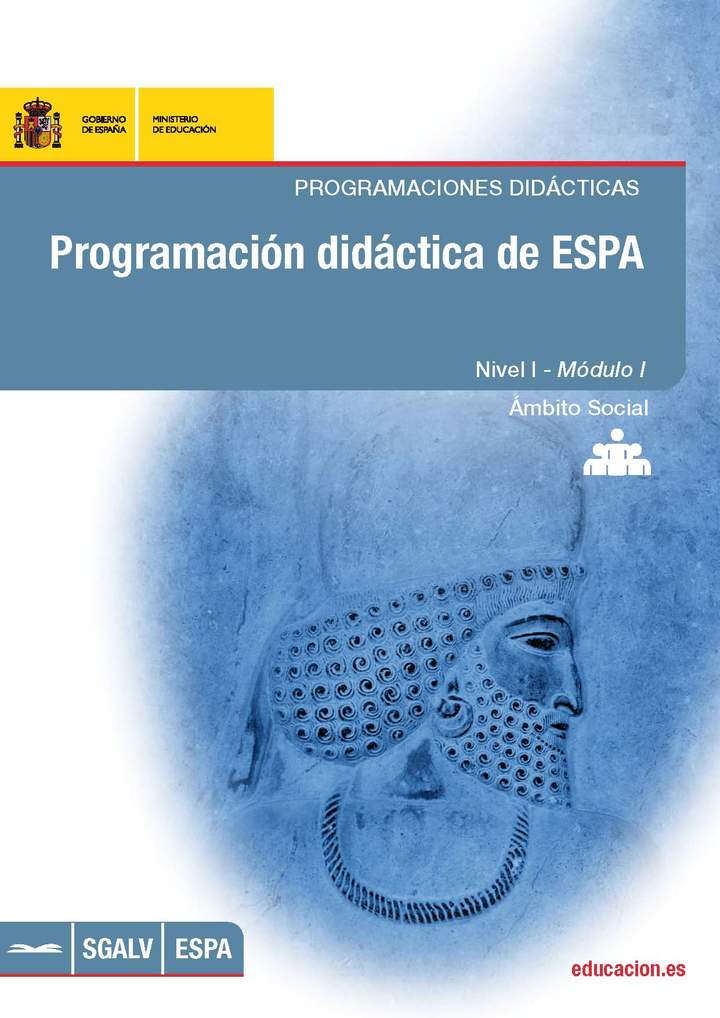 Programación didáctica de ESPA. Programaciones didácticas. Nivel I. Módulo I. Ámbito social