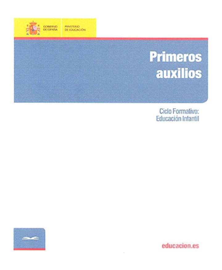 Primeros auxilios. Ciclo formativo. Educación infantil