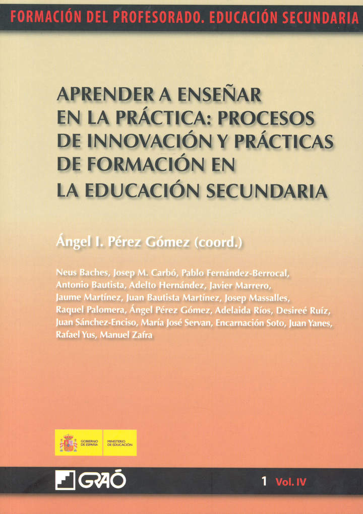 Aprender a enseñar en la práctica. Procesos de innovación y prácticas de formación en la educación secundaria