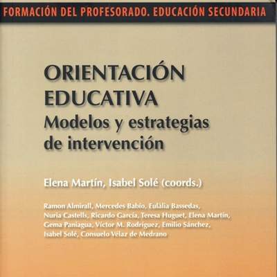 Orientación educativa. Modelos y estrategias de intervención