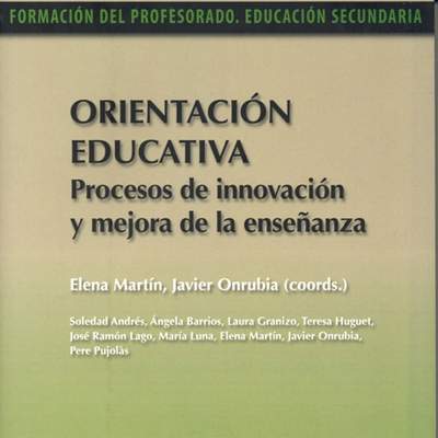 Orientación educativa. Procesos de innovación y mejora de la enseñanza