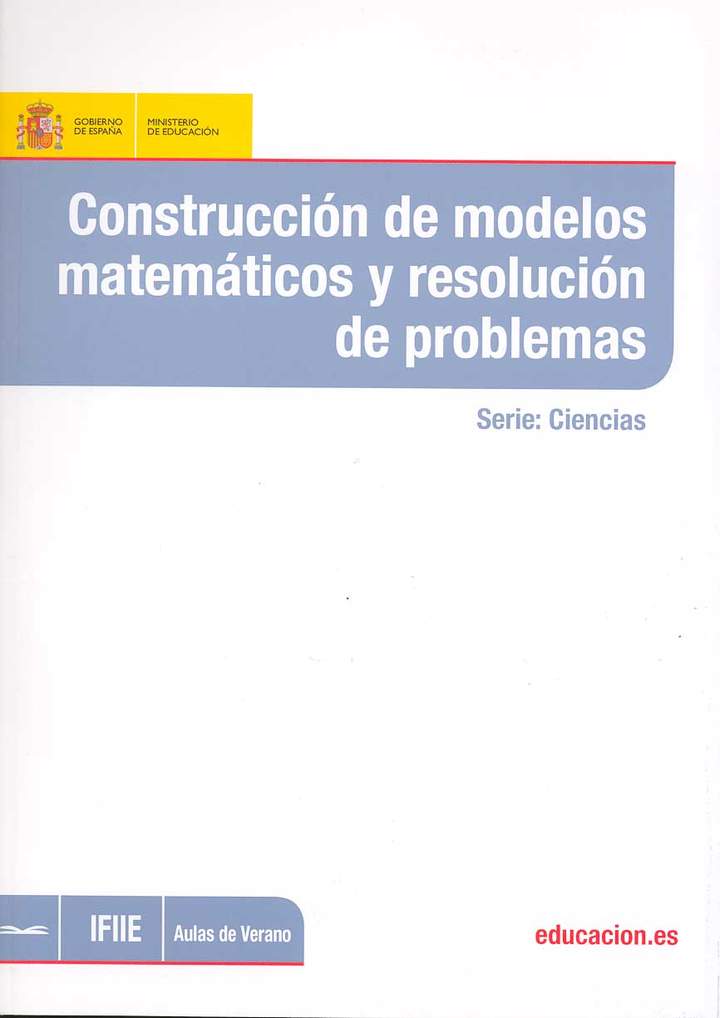 Construcción de modelos matemáticos y resolución de problemas