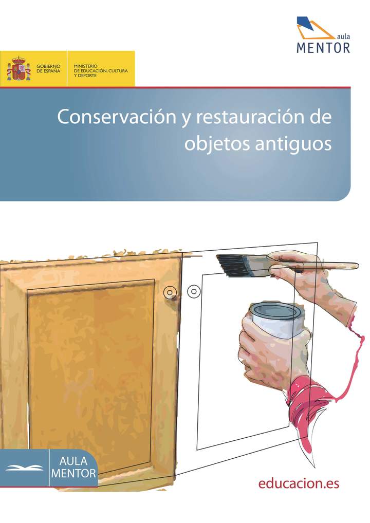 Conservación y restauración de objetos antiguos