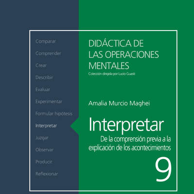 Interpretar. De la comprensión previa a la explicación de los acontecimientos