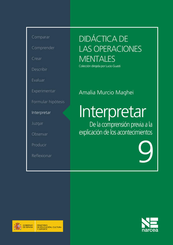 Interpretar. De la comprensión previa a la explicación de los acontecimientos