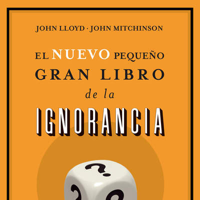 El nuevo pequeño gran libro de la ignorancia