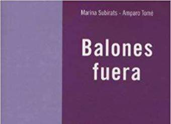 Balones fuera. Reconstruir los espacios desde la coeducación