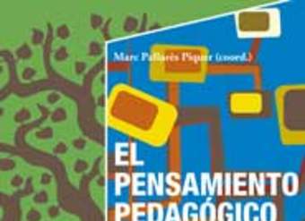 El pensamiento pedagógico del siglo XX y la acción educativa del siglo XXI