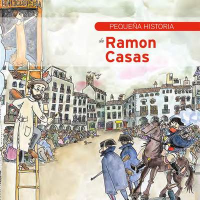 Pequeña historia de Ramon Casas