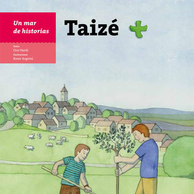 Un mar de historias: Taizé