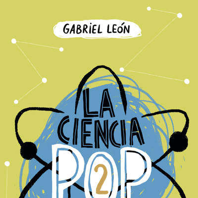 La ciencia pop 2