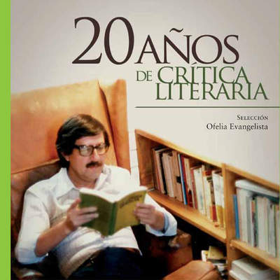 20 años de crítica literaria. Las razones de un lector