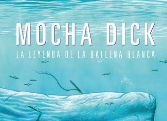 Mocha Dick: La leyenda de la ballena blanca