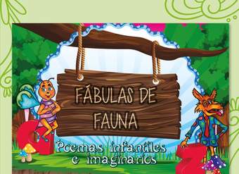 Fábulas de fauna. Poemas infantiles e imaginarios