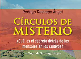 Ci?rculos de misterio. ¿Cuál es el secreto detrás de los mensajes en los cultivos?