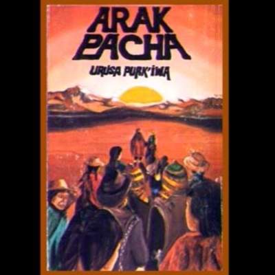 Pachallampe (Dos versiones) - Arak Pacha