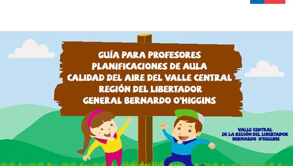 Guía para Profesores Planificaciones de aula  Calidad de Aire del Valle Central