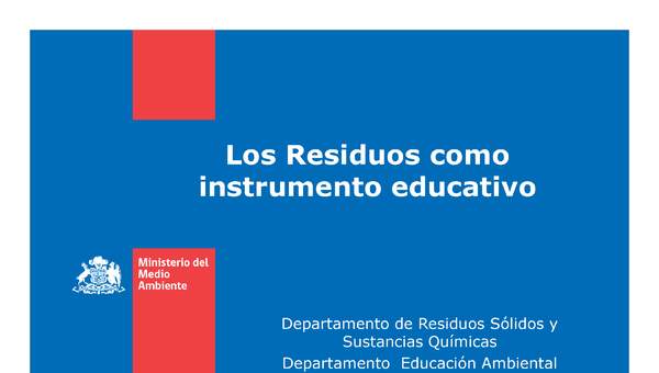 Los Residuos como instrumento educativo