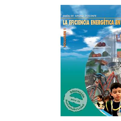 Guía de apoyo docente: La Eficiencia Energética en la Escuela