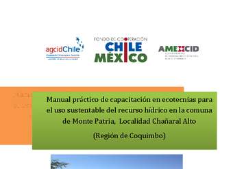 Manual práctico de capacitación en ecotecnias para el uso sustentable del recurso hídrico en la comuna de Monte Patria, Localidad Chañaral Alto  (Región de Coquimbo)