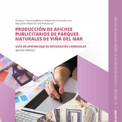 Guía de integración curricular "El lenguaje y la comunicación en el diseño gráfico de afiches"