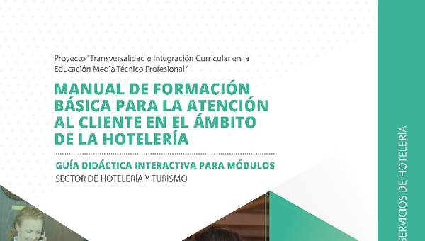 Manual de formación básica para la atención al cliente en el ámbito de la hotelería"