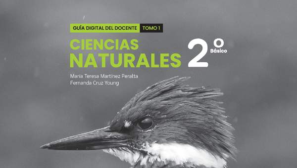 Ciencias Naturales 2° Básico, Portada Guía didáctica del docente Tomo 1