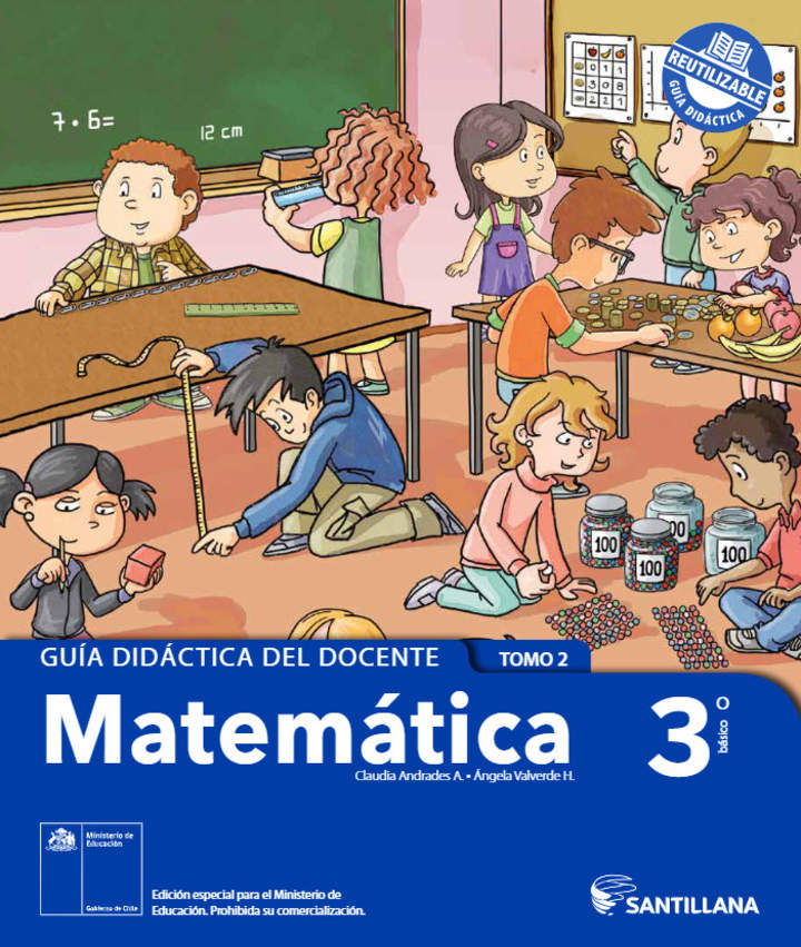 Matemática 3° Básico, Guía didáctica del docente Tomo 2