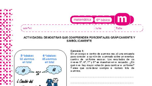 Demostrar que comprenden porcentajes gráficamente y simbólicamente