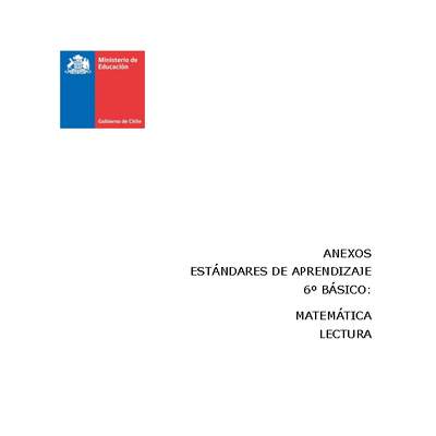 Anexos Estándares de Aprendizaje para 6º básico