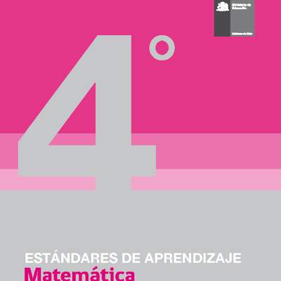 Estándares de Aprendizaje Matemática 4° básico