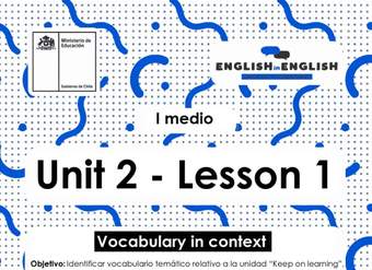 Actividades: 1° Medio Unidad 2 - Lesson 1