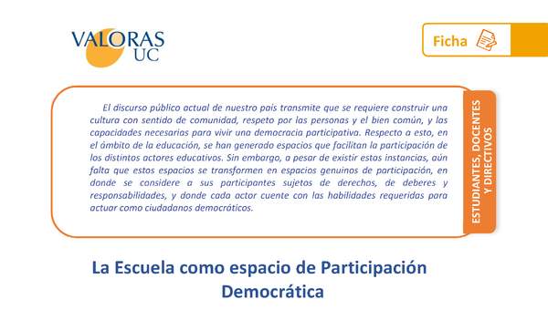 Escuela como espacio de participación democrática Orientación 1º Medio a 4º Medio