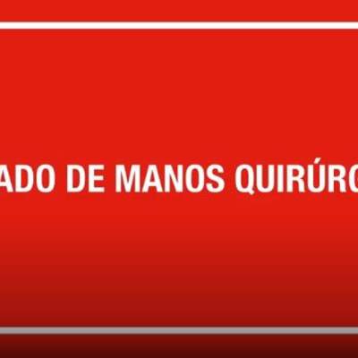 Lavado de manos quirúrgico