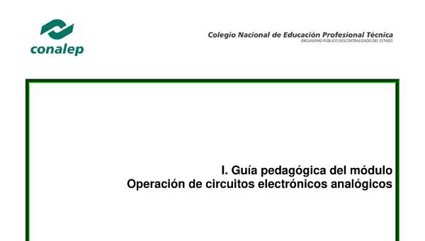 CONALEP (2015). Guía del módulo Operación de circuitos electrónicos analógicos