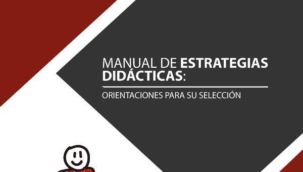 Manual de Estrategias Didácticas: Orientaciones para su Selección.