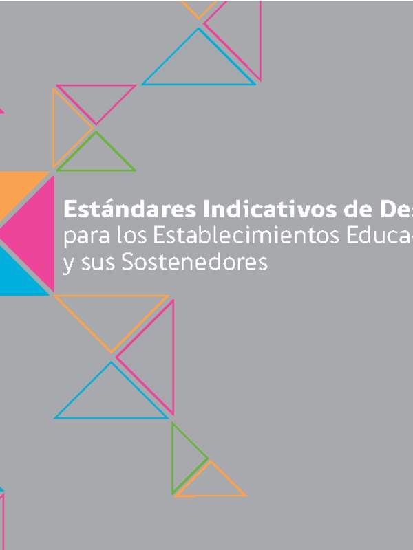 Estándares Indicativos de Desempeño para los Establecimientos Educacionales y sus Sostenedores