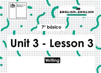 Inglés 7° Básico Unidad 3 - Lesson 3