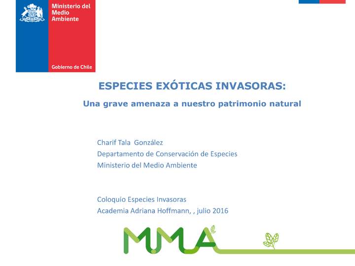 Presentación sobre especies exóticas invasoras: Una grave amenaza a nuestro patrimonio natural