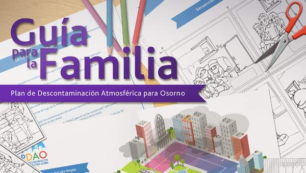 Guía para la Familia Plan de Descontaminación Atmosférica para Osorno